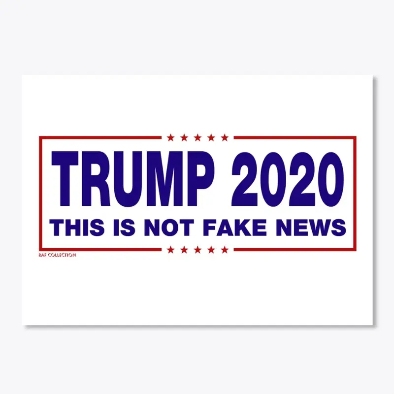  Trump 2020 This isn't fake news Sticker