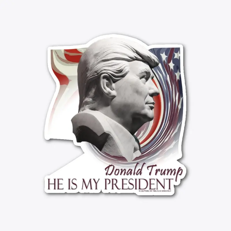 Trump - MY PRESIDENT Die cut sticker